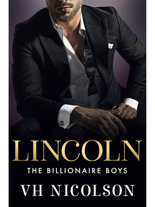 Lincoln (The Billionaire Boys #1) | VH Nicolson