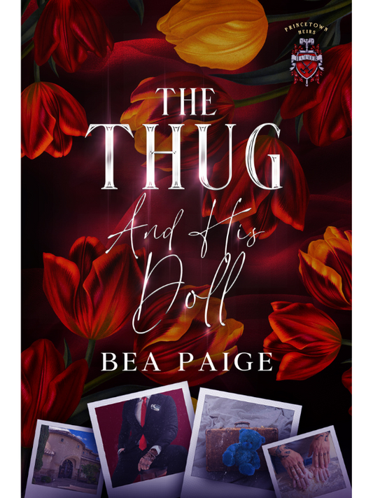 The Thug and His Doll (Princetown Heirs #1) | Alternative Cover | Bea Paige