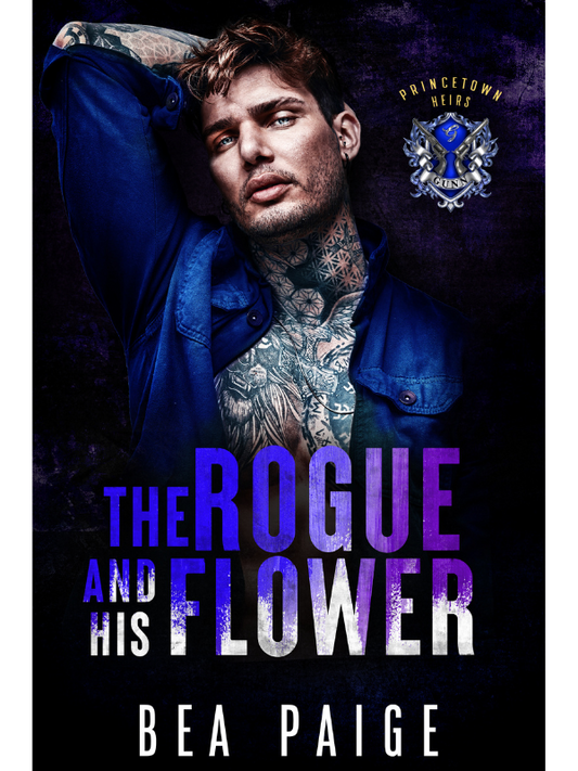 The Rogue and His Flower (Princetown Heirs #2) | Bea Paige