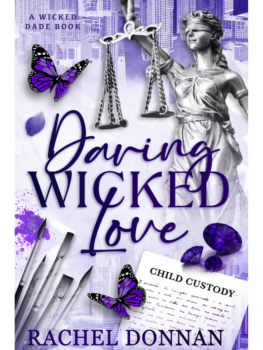 Daring Wicked Love (Wicked Dade Series #2)| Rachel Donnan