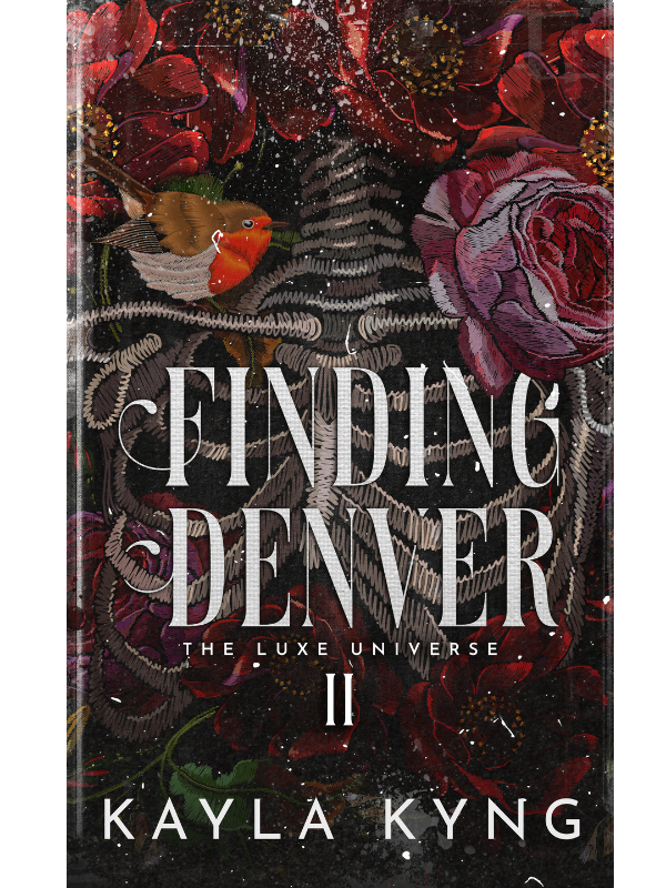 Finding Denver (The Luxe Universe #2)| Kayla King