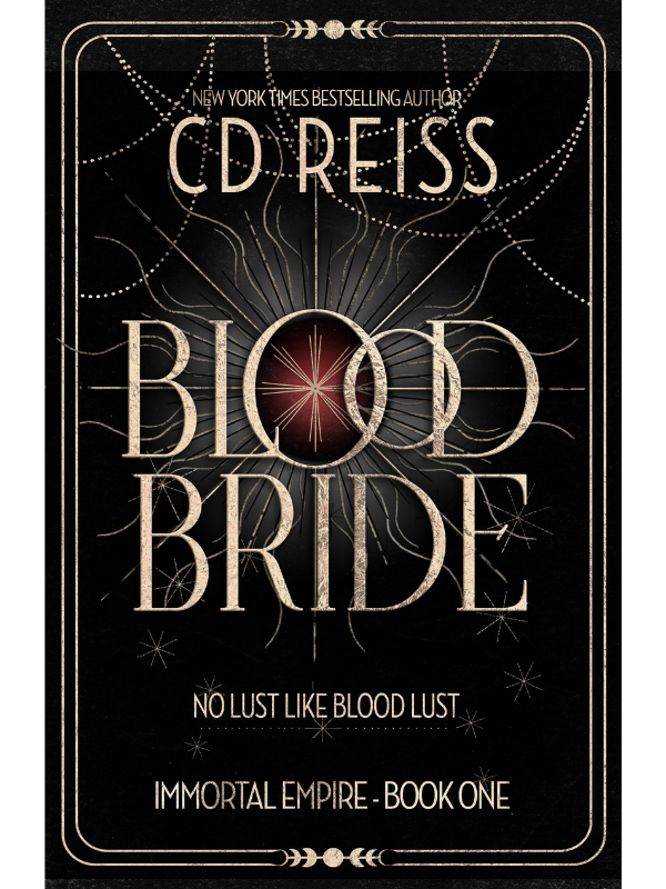 Blood Bride (Immortal Empire #1) SPECIAL EDITION | CD Reiss