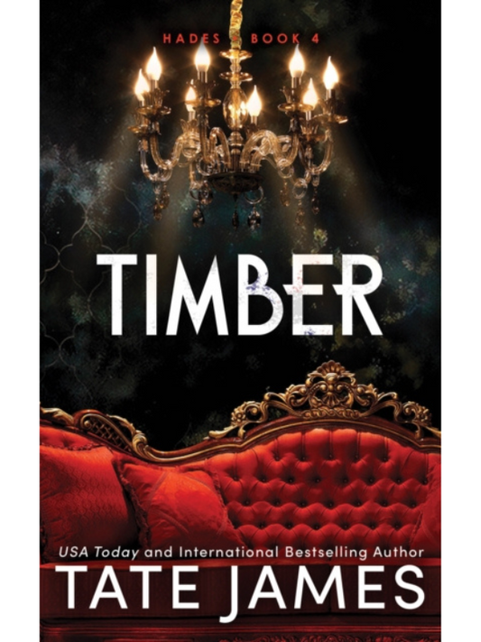 Timber (Hades #4) | A Why Choose Romance | Tate James