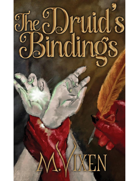 The Druid's Bindings | M. Vixen