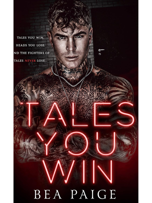 Tales You Win (Grim & Beast Duet #1) | Bea Paige