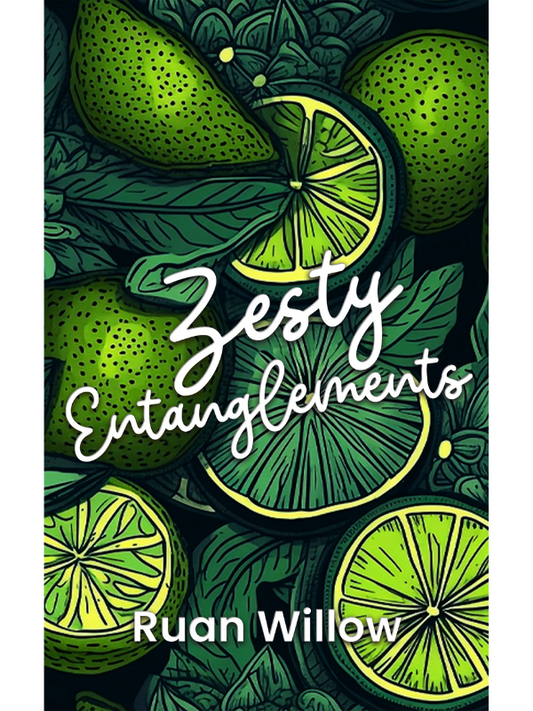 Zesty Entanglement (21 Short Erotice Stories) | Ruan Willow