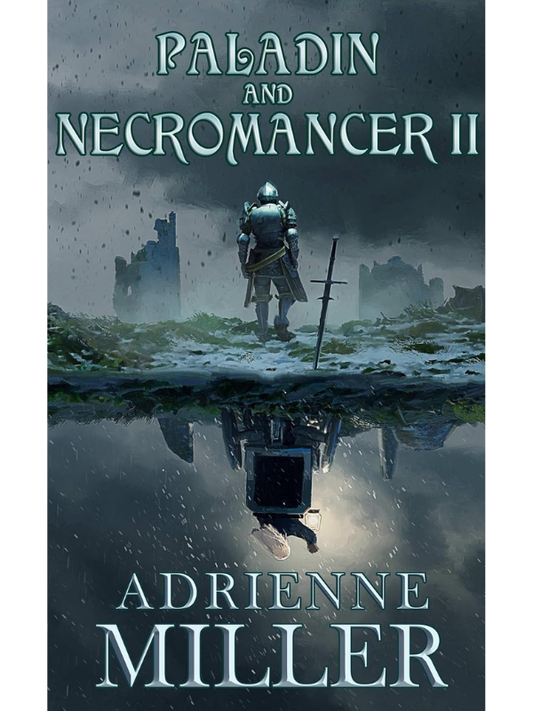 Paladin and Necromancer 2 | Adrienne Miller