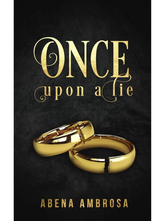 Once Upon A Lie (Once Upon A Billionaire #1) | Abena Ambrosa