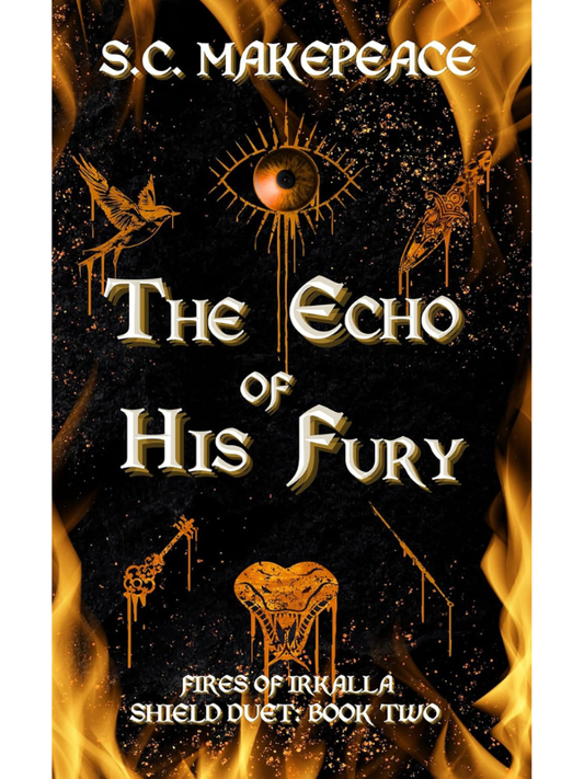 The Echo of His Fury (Fires of Irkalla #2) | S.C. Makepeace