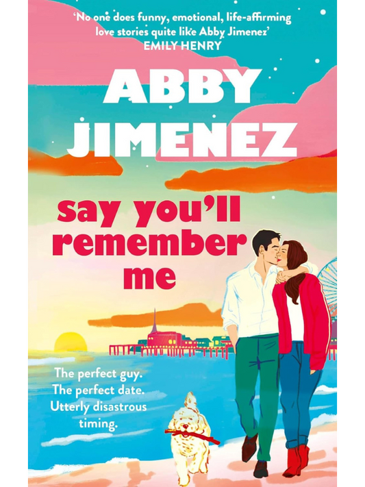 Say You'll Remember Me | Abby Jimenez