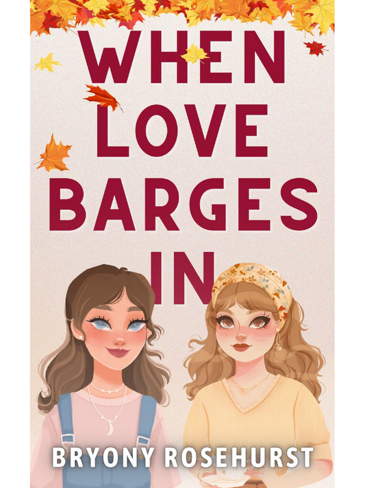 When Love Barges In | A Cozy Sapphic Novella | Bryony Rosehurst