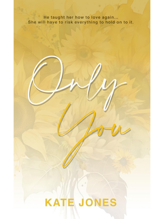 Only You *DUE 10TH JULY* | A Celebrity Romance | Kate Jones