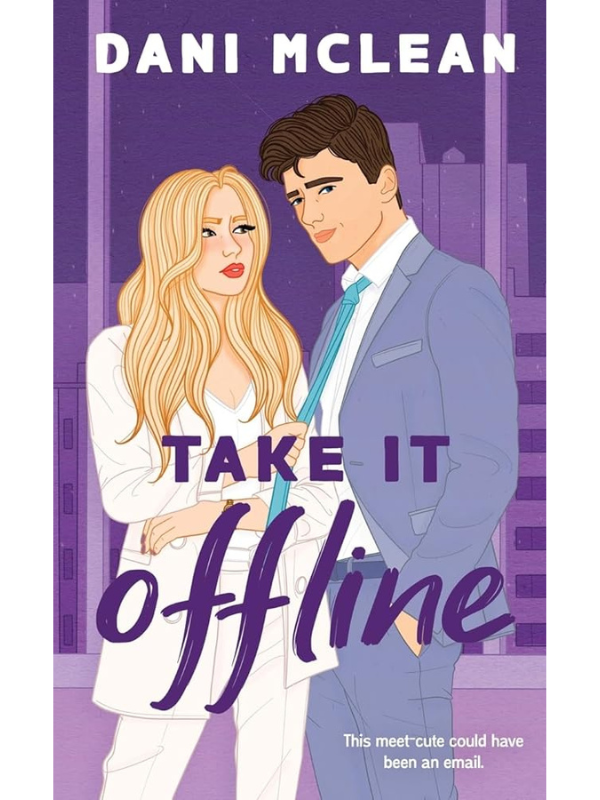 Take It Offline (Out of Office #1) | Dani McLean