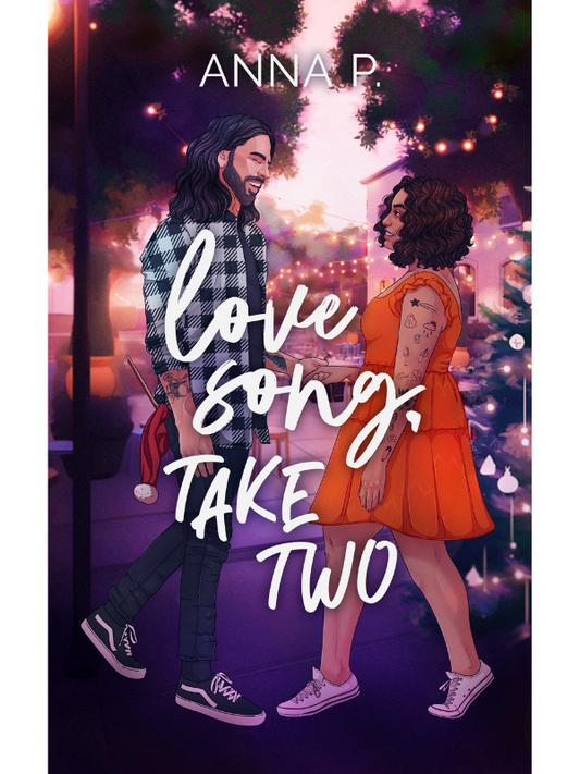 Love Song, Take Two | A Second Chance Former Rockstar Romance | Anna P