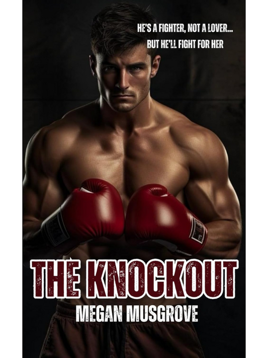 The Knockout | A Second Chance Romance | Megan Musgrove