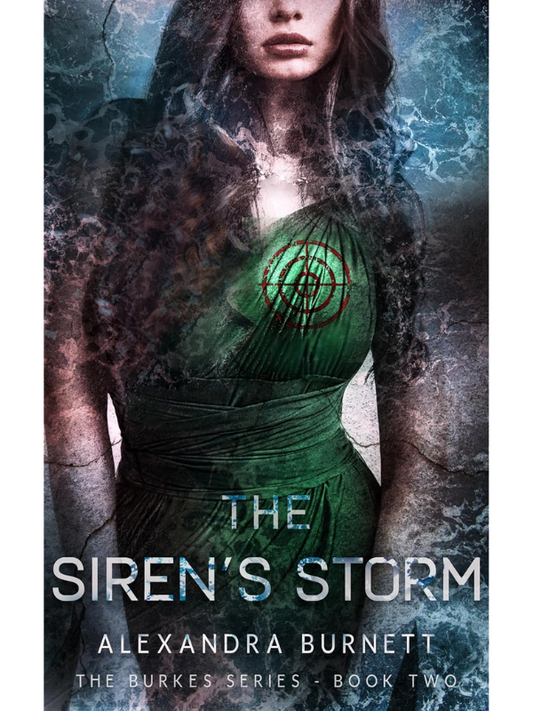 The Siren's Storm (The Burkes #2) | A Dark Assassin Romance | Alexandra Burnett