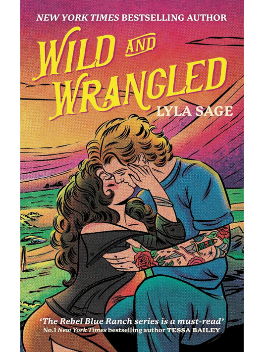 Wild and Wrangled (Rebel Blue Ranch #4) | Lyla Sage