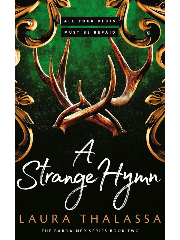 A Strange Hymn (The Bargainer #2) | A Dark Fae Romantasy | Laura Thalassa