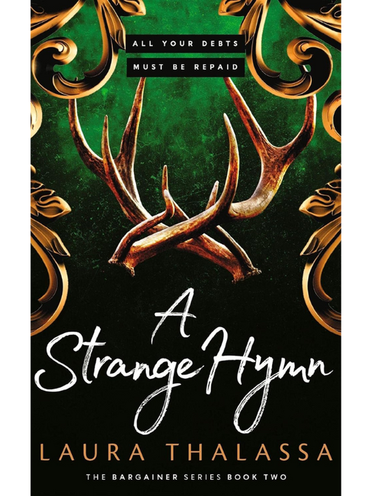A Strange Hymn (The Bargainer #2) | A Dark Fae Romantasy | Laura Thalassa