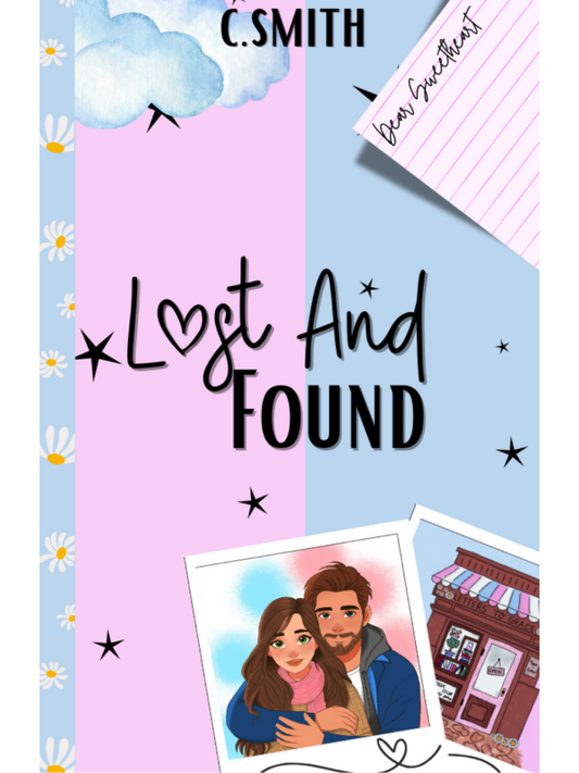 Lost and Found | A Single Dad Small Town Romance | Hardback Cover | C. Smith
