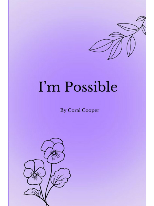 I'm Possible | An Emotional Small Town Romance | Coral Cooper