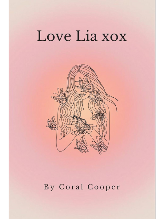 Love Lia xox (Love Lia xox Duology #1) | A Heart-breaking romance | Coral Cooper