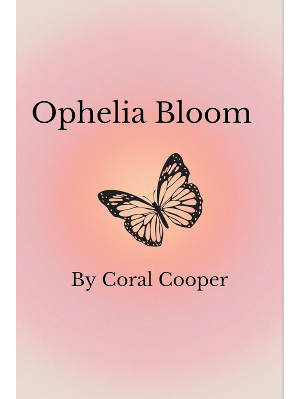 Ophelia Bloom (Love Lia xox Duology #2) | A Heart-breaking Novel | Coral Cooper