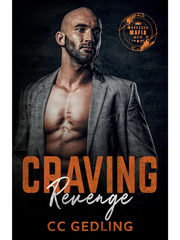 Craving Revenge (Obsessed Mafia Men) | CC Gedling