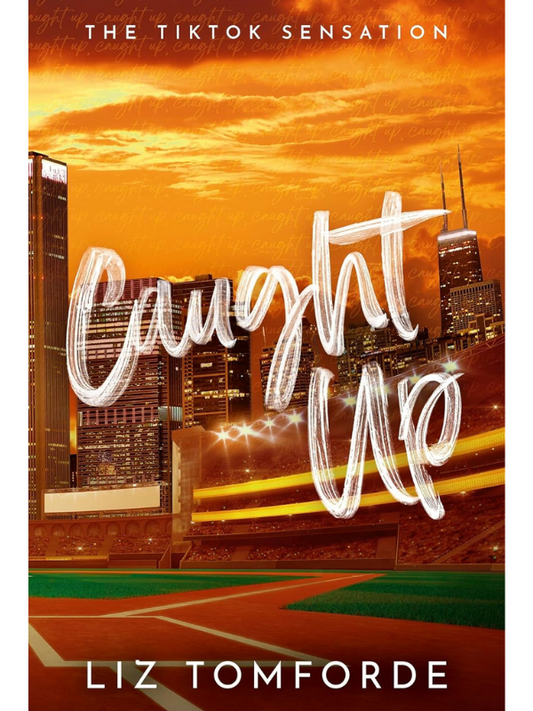 Caught Up (Windy City #3) | A Single Dad Romance | Liz Tomforde