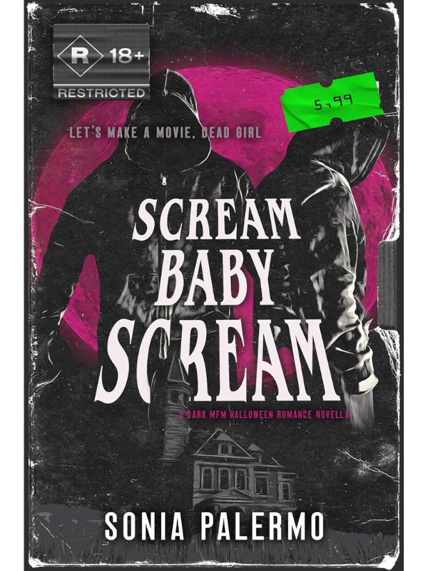 Scream Baby Scream | A Why Choose Erotic Romance | Sonia Palermo