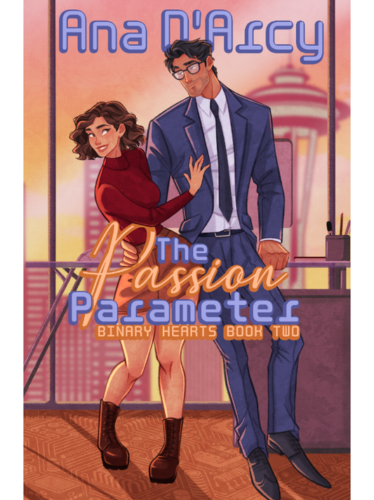 The Passion Parameter PAPERBACK (Binary Hearts #2) | Ana D'Arcy