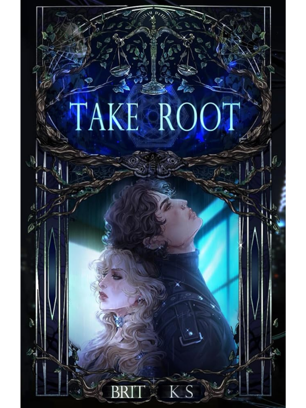 Take Root (The Eleventh Hour #2) | Brit KS