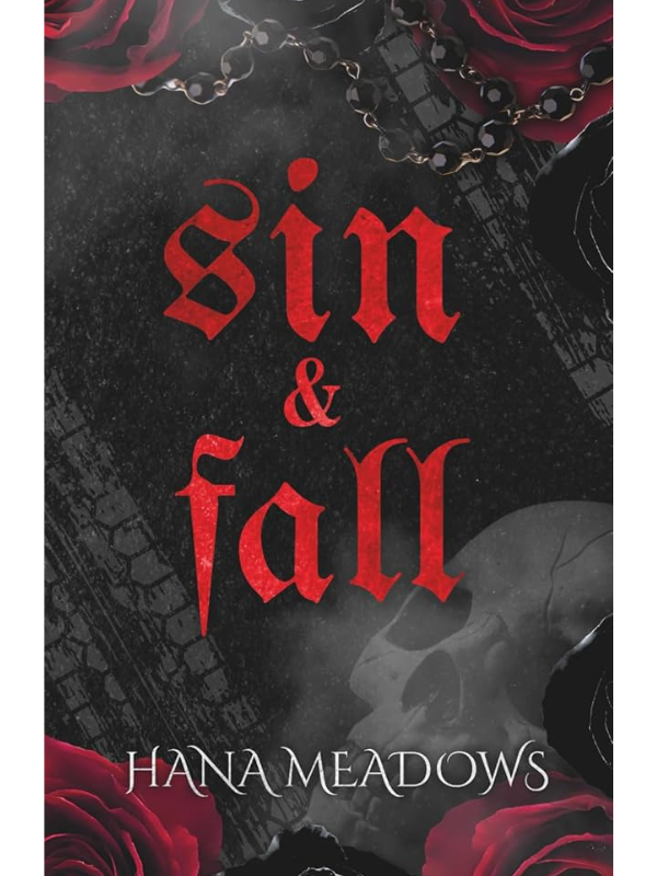 Sin & Fall | Hana Meadows