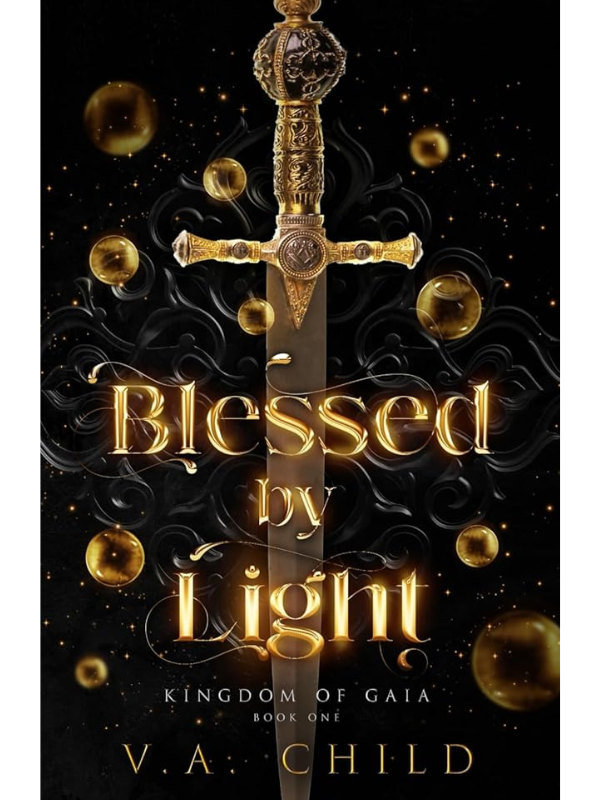 Blessed by Light (Kingdom of Gaia #1) | V.A. Child