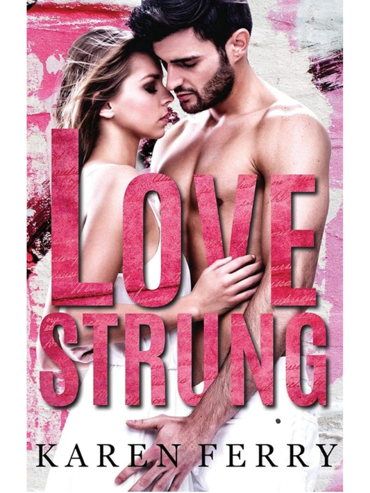 Lovestrung | Karen Ferry