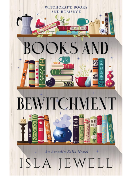 Books and Bewitchment | Isla Jewell