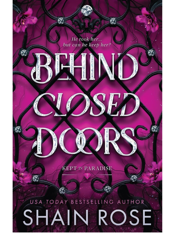 Behind Closed Doors | Shain Rose