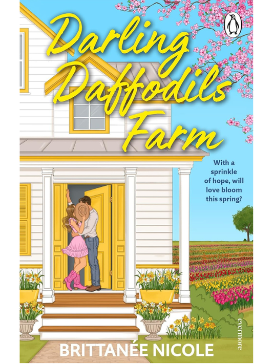 Darling Daffodils Farm | Brittanee Nicole