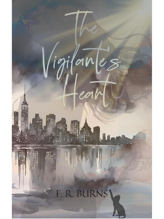 The Vigilante's Heart | F. R. Burns