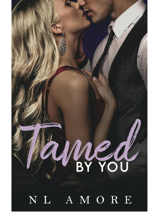 Tamed By You (Always & Forever #2) | NL Amore