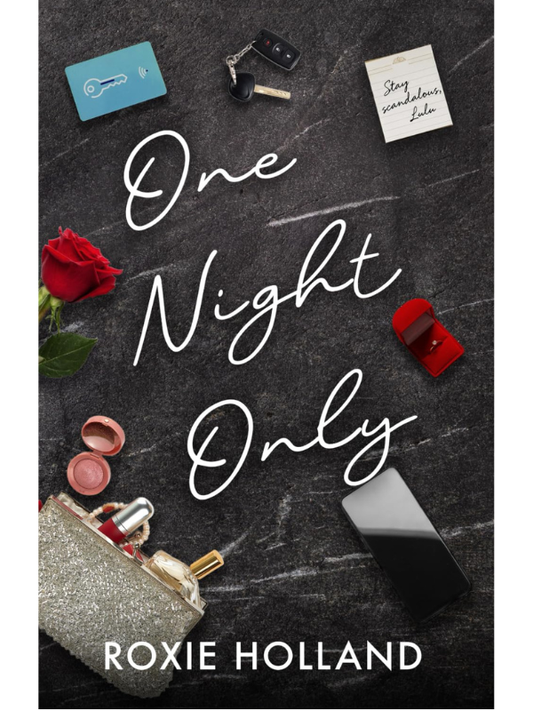 One Night Only | Roxie Holland