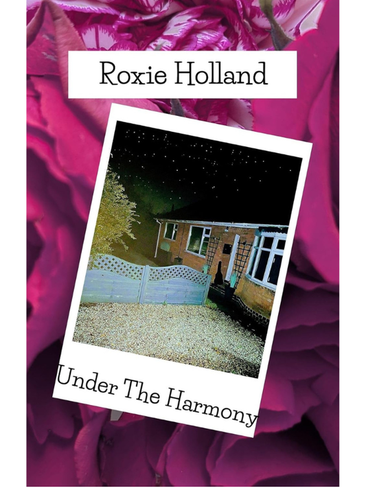 Under the Harmony (Love Blooms #3) | Roxie Holland