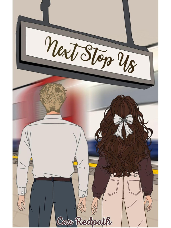 Next Stop Us (Love on the Underground #1) | Caz Redpath