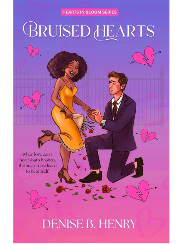 Bruised Hearts (Hearts In Bloom) | Denise B. Henry