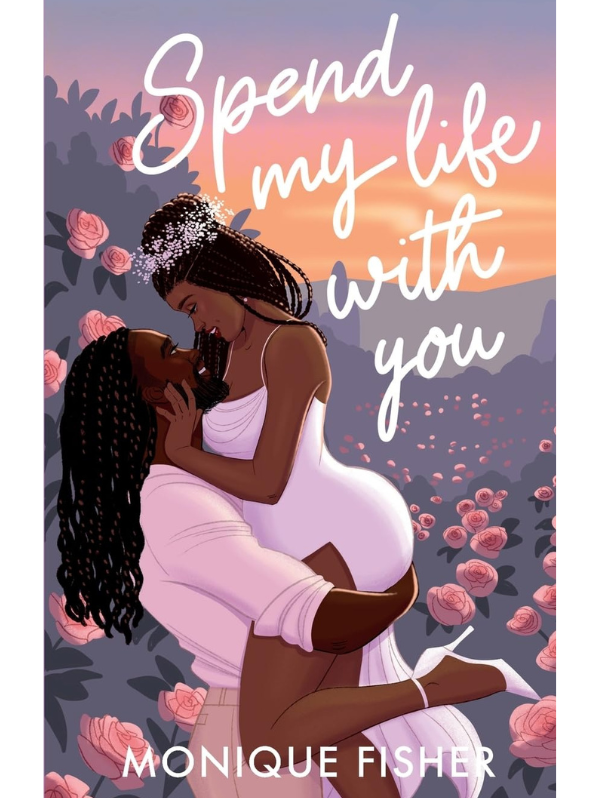 Spend My Life With You (Richardson Sibling Trilogy #2) | Monique Fisher