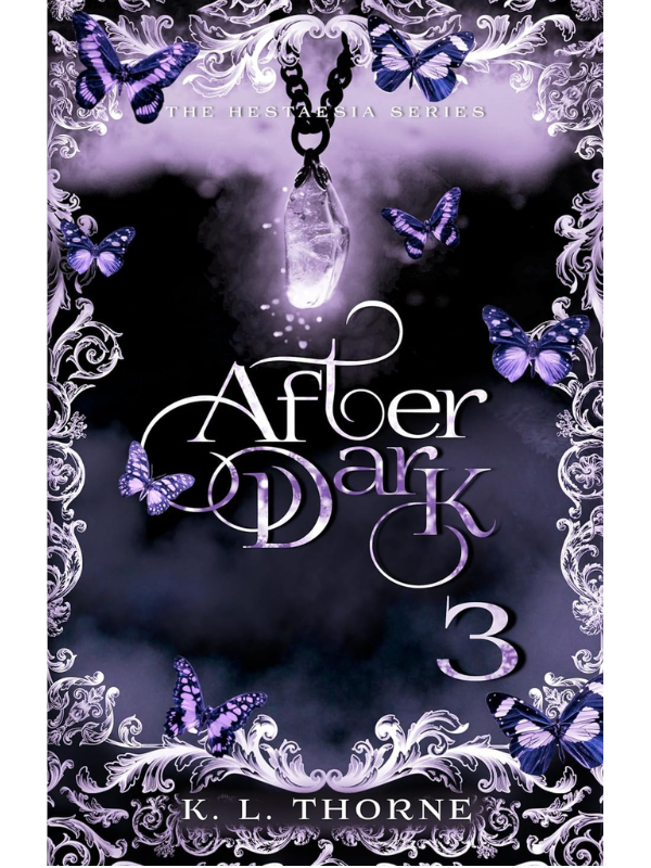 After Dark (Hestaesia Series #3) | K.L. Thorne