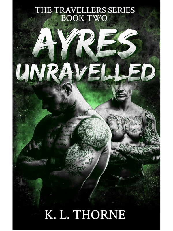 Ayres Unravelled (The Travellers Series #2) | K. L. Thorne