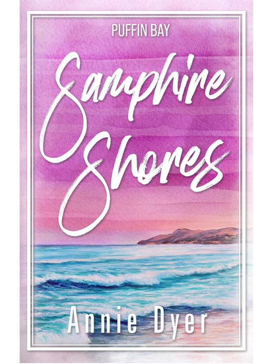 Sapphire Shores (Puffin Bay #4) | Annie Dyer