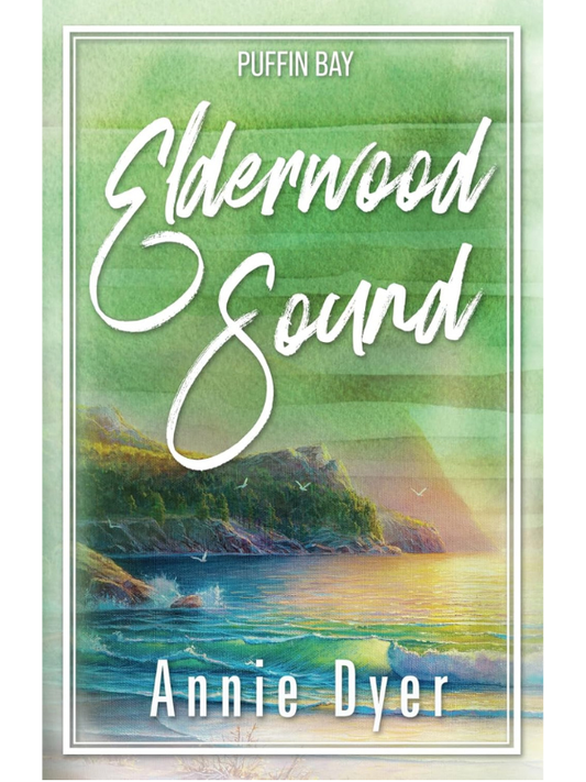 Elderwood Sound (Puffin Bay #8) | Annie Dyer