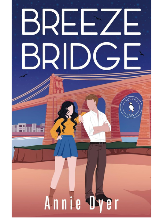 Breeze Bridge (Puffin Bay #5) Illustrated Cover | Annie Dyer